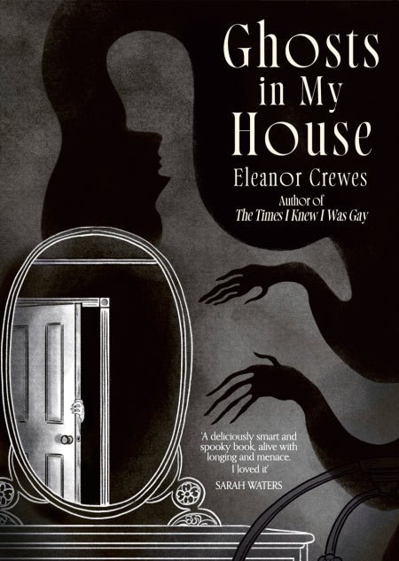 Ghost In My House by Eleanor Crewes