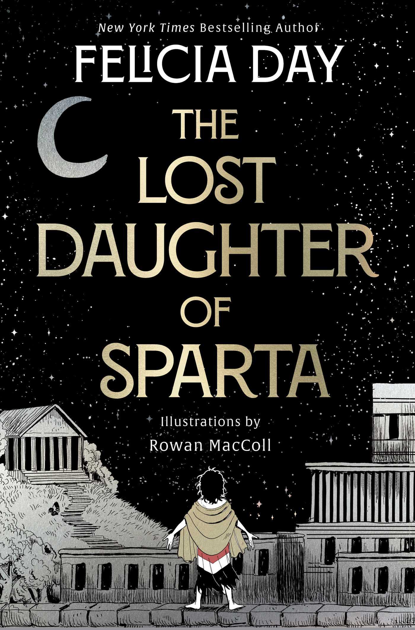 The Lost Daughter Of Sparta by Felicia Day