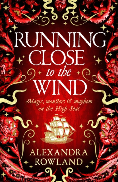Running Close to the Wind by Alexandra Rowland (Paperback)
