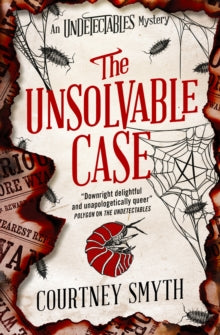The Unsolvable Case by Courtney Smyth