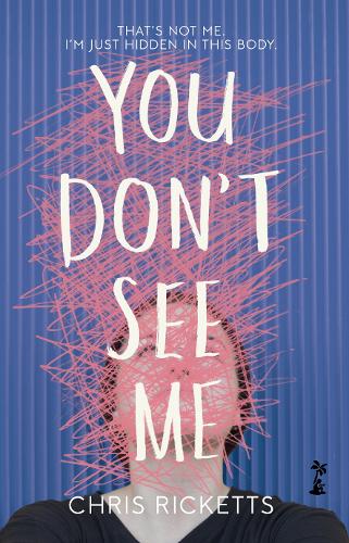 You Don't See Me by Chris Ricketts