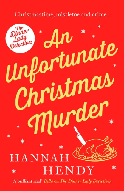*DAMAGED* An Unfortunate Christmas Murder by Hannah Hendy